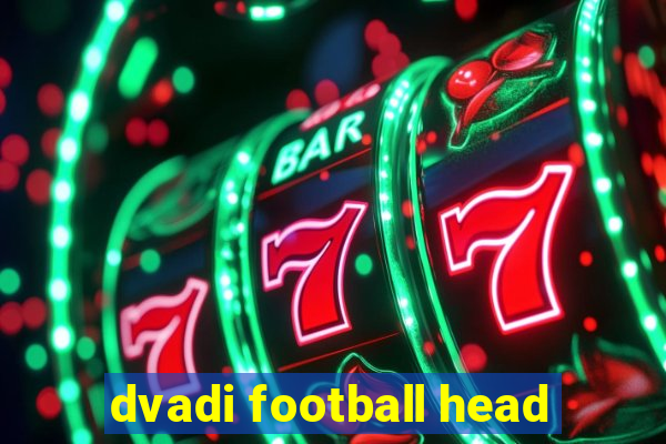 dvadi football head